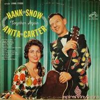 Hank Snow & Anita Carter - Hank Snow & Anita Carter - Duets